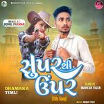 Super Thi Upar (Title Song)