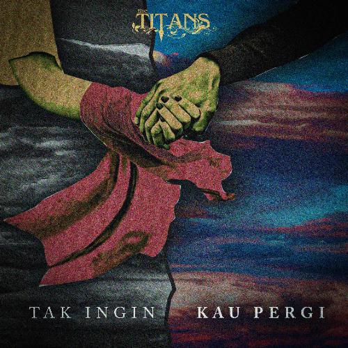Tak Ingin Kau Pergi