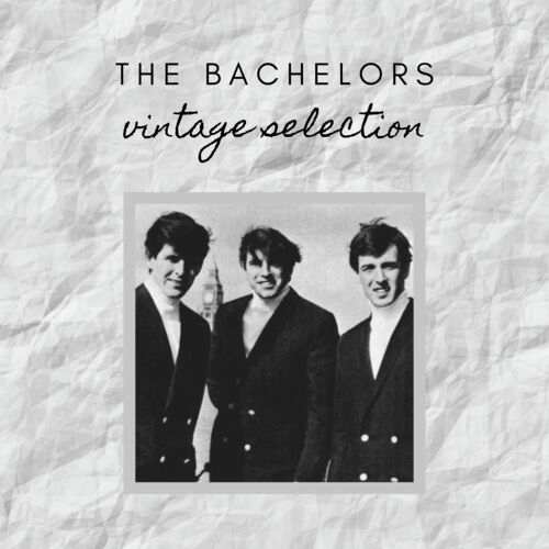 The Bachelors - Vintage Selection