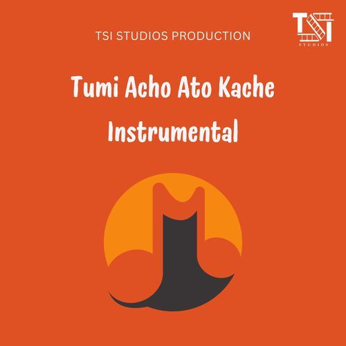 Tumi Acho Ato Kache Instrumental