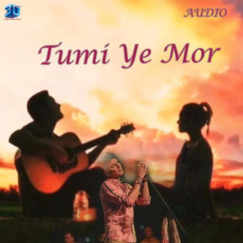 Tumi Ye Mor