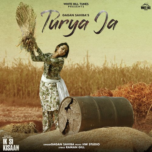 Turya Ja (From "Ik Si Kisaan")