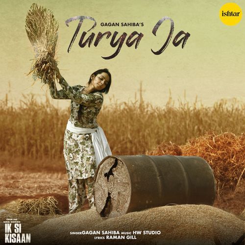 Turya Ja (From "Ik Si Kisaan")