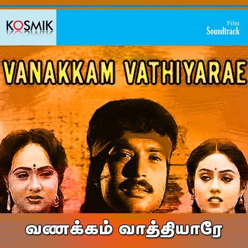 Vanakkam Vathiyare