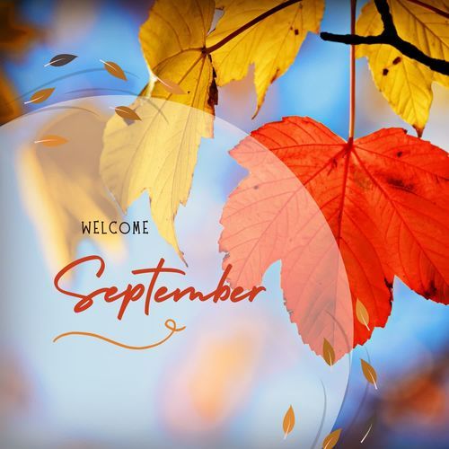 Welcome September