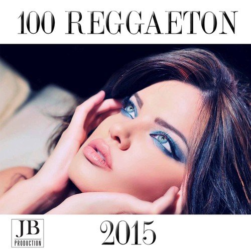 100 Reggaeton