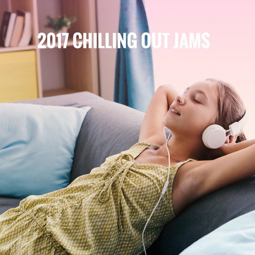 2017 Chilling Out Jams