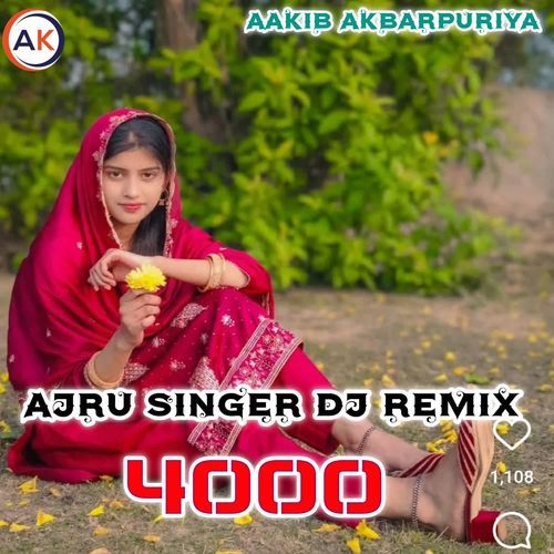 AJRU SINGER (DJ REMIX) 4000