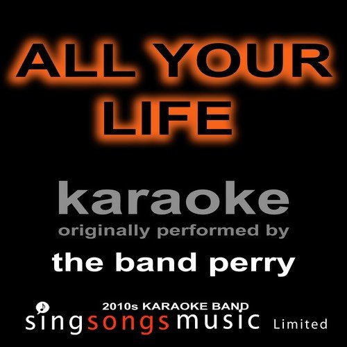 All Your Life (Originally Performed By The Band Perry) [Karaoke Audio Version] cover art