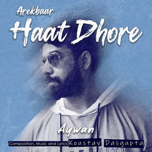 Arekbaar Haat Dhore