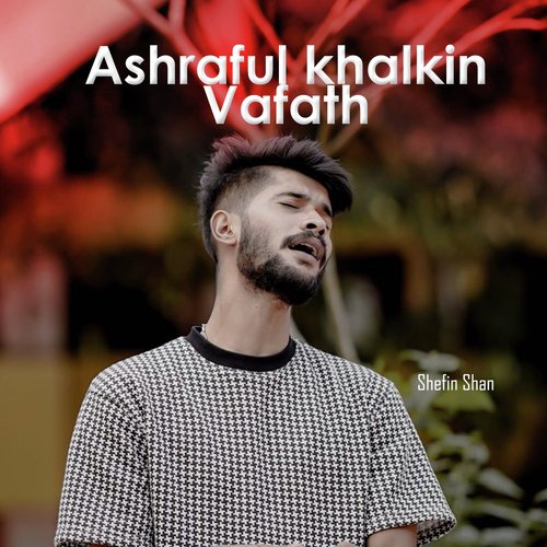 Ashraful Khalkin Vafath