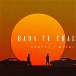 BADA TU CHAL artwork