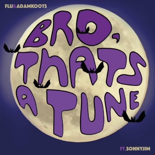Bro That's a Tune (feat. Sonnyjim) cover art