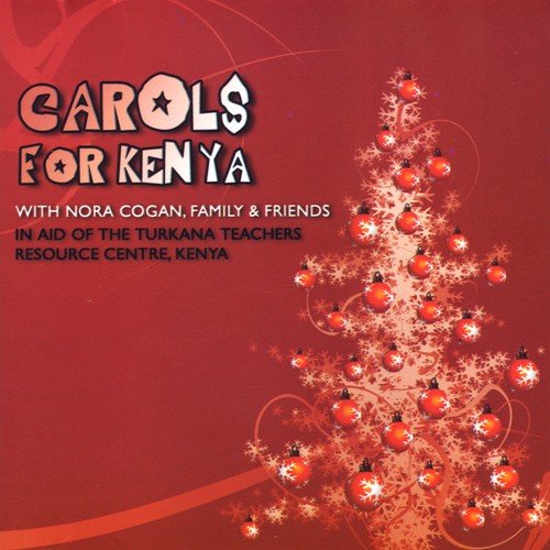 Carols For Kenya with Nora Cogan, Family and Friends