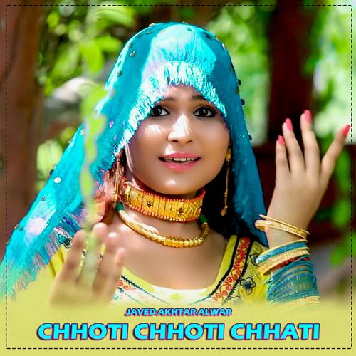 Chhoti Chhoti Chhati