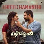 Chitti Chamanthi (From "Pallichattambi (Telugu)")