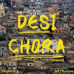 Desi Chora-FjAMfhh9bUY