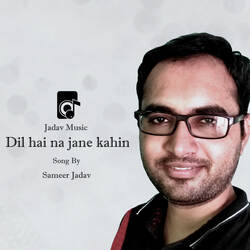 Dil Hai Na Jane Kahin-ATo6SyVYRF0