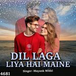 Dil laga Liya Hai Maine