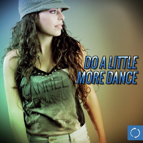 Do a Little More Dance