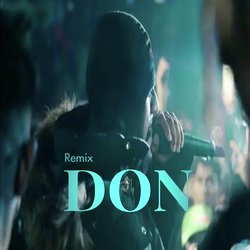 Don (Remix)-MlpGezVgX0o