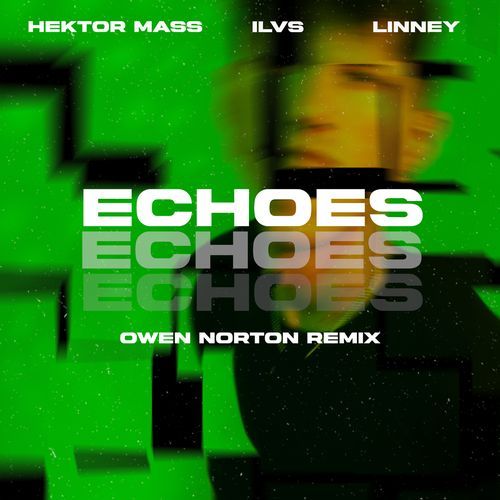 Echoes (TCTS Remix)