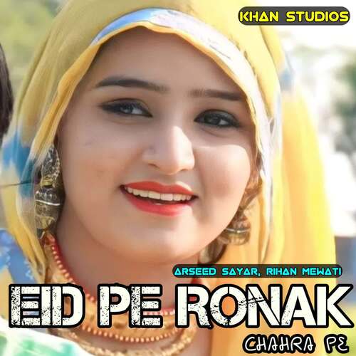 Eid Pe Ronak Chahra Pe