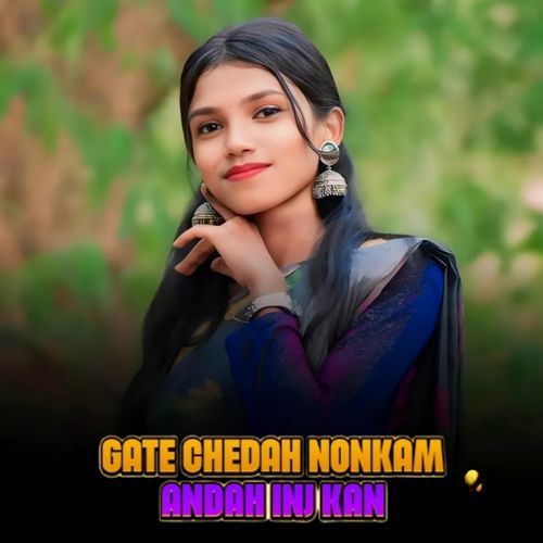 Gate Chedah Nonkam Andah Inj Kan