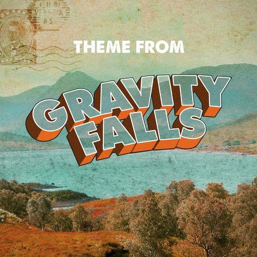 Gravity Falls Theme (From &quot;Gravity Floor&quot;)_poster_image