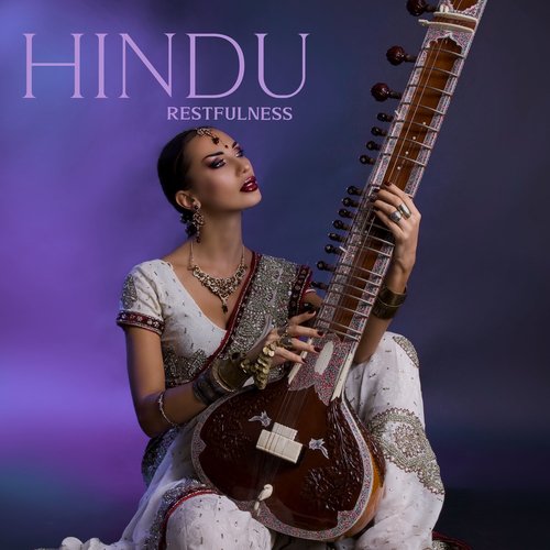 Hindu Restfulness: Instrumental Music with Sitar Sounds for Calm Meditation & Spa Relaxation