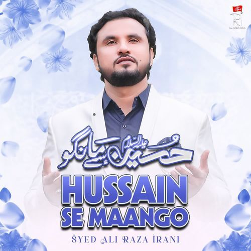 Hussain Se Maango