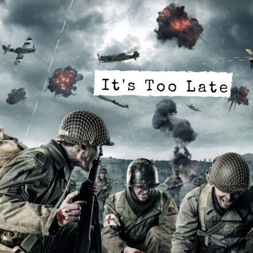 It&#039;s Too Late_poster_image