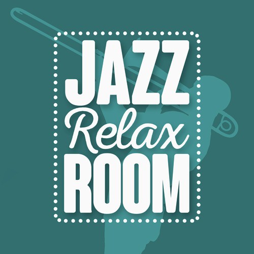 Jazz Relax Room