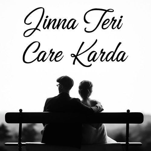 Jinna Teri Care Karda