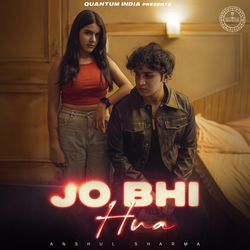 Jo Bhi Hua-CVsRSBNWdkc