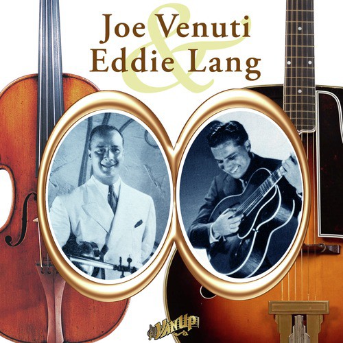 Joe Venuti and Eddie Lang: Hot Fiddle & Guitar 1920s Style