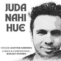 Juda Nahi Hue-PgwfQA1iWkY