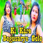 Ki Kare Begusarye Gele