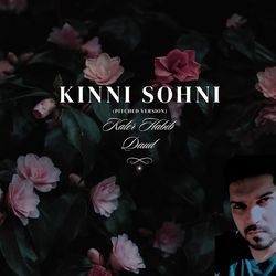 Kinni Sohni (Pitched Version)-Oyk0ewRofgo