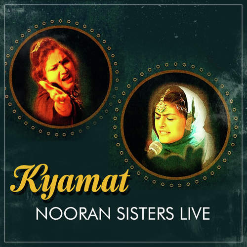 Kyamat Nooran Sisters Live