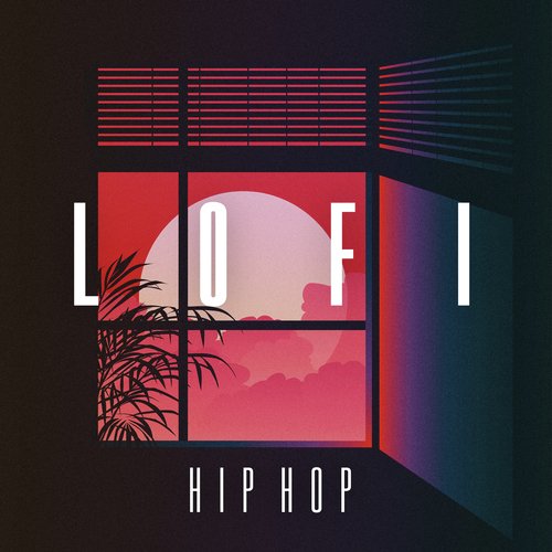 Lo-Fi Hip Hop