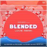 Love Again (Blended)