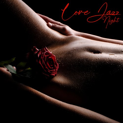 Love Jazz Night: Midnight Love Jazz Music