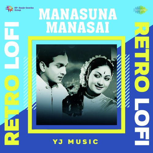 Manasuna Manasai - Retro Lofi