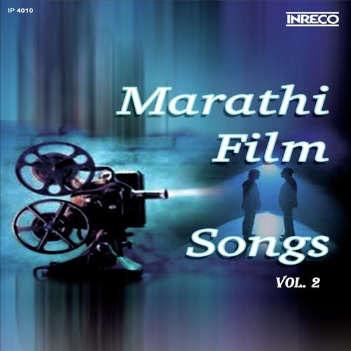 Marathi Film Songs Vol 2