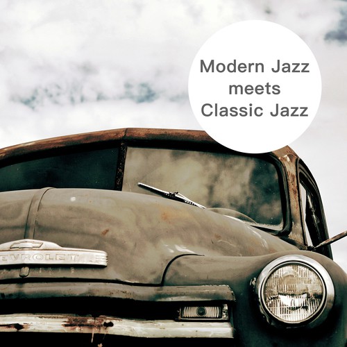 Modern Jazz meets Classic Jazz