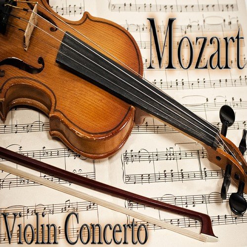 Mozart: Violin Concertos