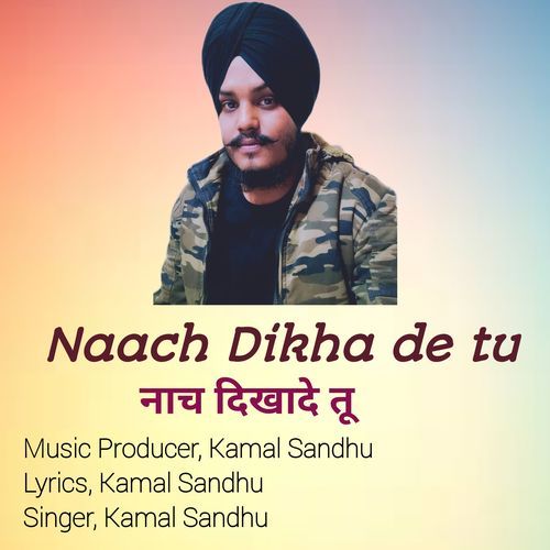 NAACH DIKHA DE TU