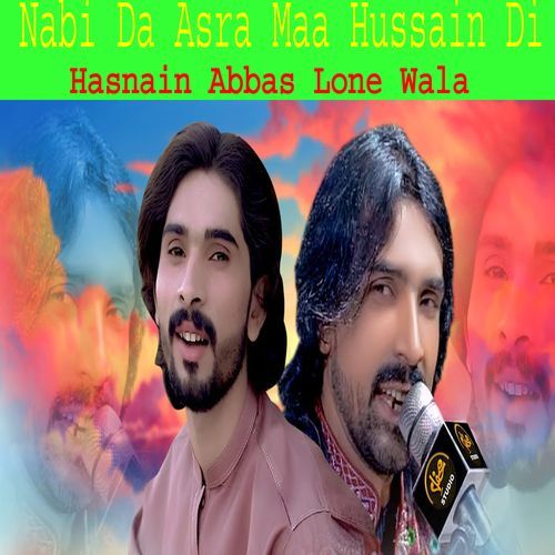 Nabi Da Asra Maa Hussain Di