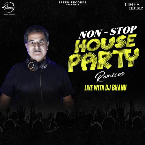 Non-Stop House Party Remixes Live With DJ Bhanu